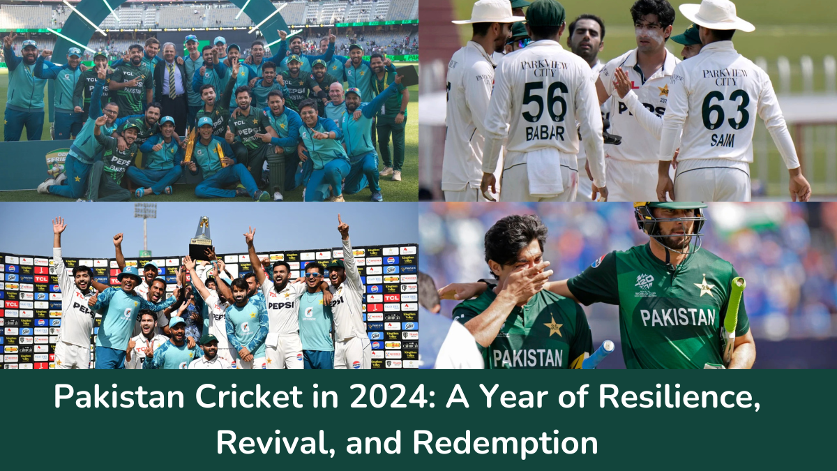 Read more about the article Pakistan Cricket in 2024: A Year of Resilience, Revival, and Redemption