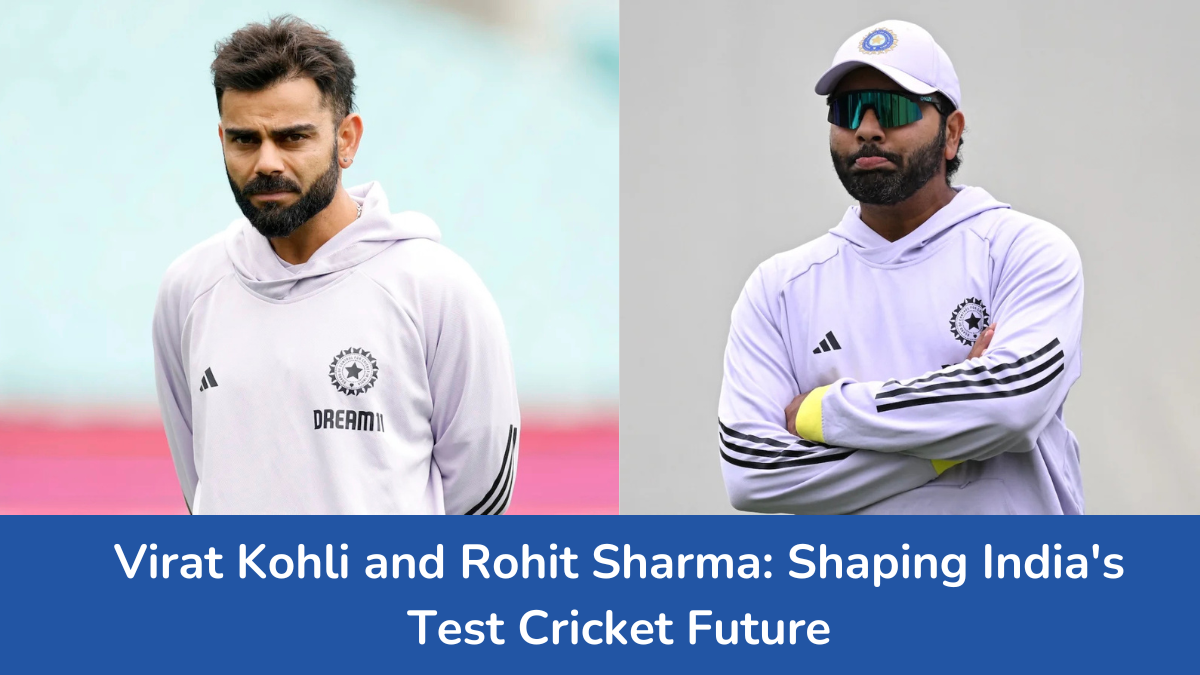 Read more about the article Virat Kohli and Rohit Sharma: Shaping India’s Test Cricket Future